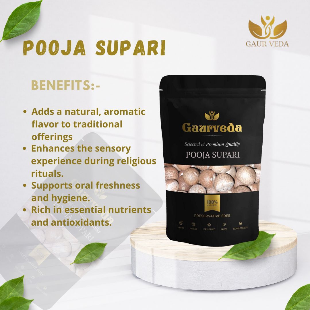 GAURVEDA Pooja supari 100% Natural & Pure | Traditional Ayurvedic Herb/Seed/Powder | Supports Wellness & Daily Health | Ideal for Herbal Remedies, 100 Grams