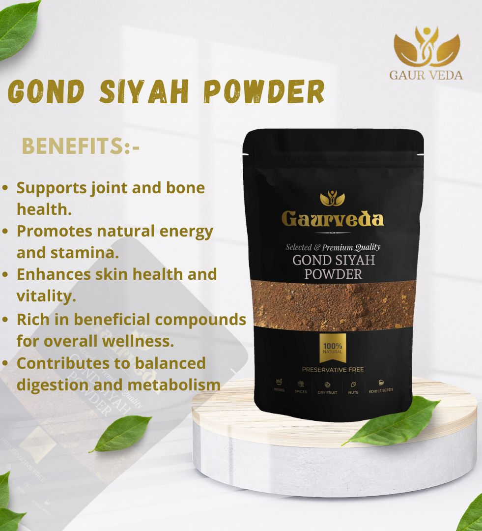 Gaurveda Gond Siyah Powder - For Healthy Lifestyle - Joint Pain Relief - Natural (100 Grams)